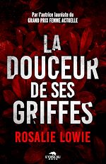 Télécharger le livre :  La douceur de ses griffes