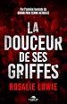 Télécharger le livre :  La douceur de ses griffes