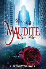 Télécharger le livre :  Maudite Saint-Valentin, la dernière Starseed