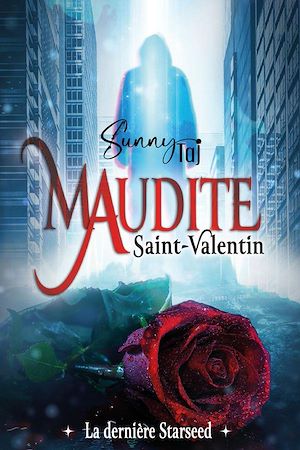 Téléchargez le livre :  Maudite Saint-Valentin, la dernière Starseed