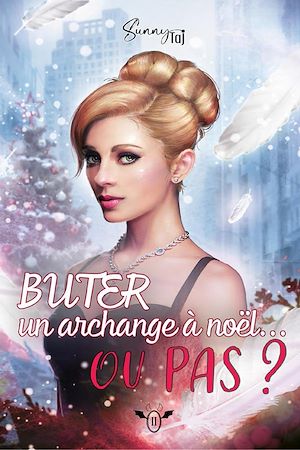 Téléchargez le livre :  Buter un Archange à Noël...ou pas ?