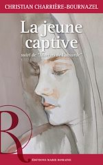 Télécharger le livre :  La jeune captive