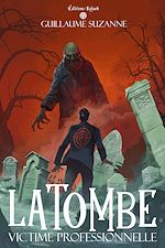 Télécharger le livre :  Latombe, victime professionnelle
