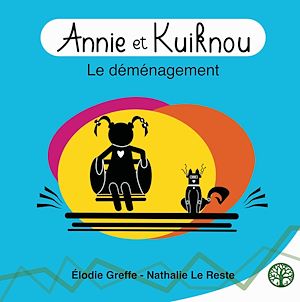Téléchargez le livre :  Annie et Kuiknou