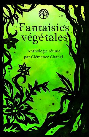 Téléchargez le livre :  Fantaisies végétales