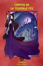 Télécharger le livre :  Les Contes de la Terrible Fée