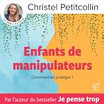 Télécharger le livre :  Enfants de manipulateurs