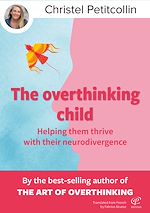Télécharger le livre :  The overthinking child : Helping Them Thrive with their neurodivergence