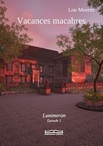 Télécharger le livre :  Vacances macabres