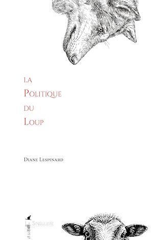 Téléchargez le livre :  La Politique du Loup