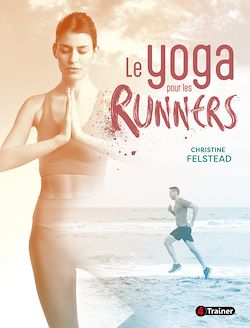 Télécharger le livre :  Le Yoga pour les Runners