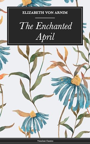 Download the eBook: The Enchanted April