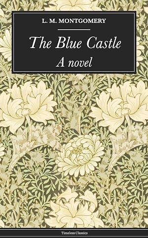 Download the eBook: The Blue Castle