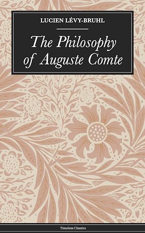 Download the eBook: The Philosophy of Auguste Comte