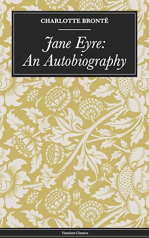 Download the eBook: Jane Eyre: An Autobiography