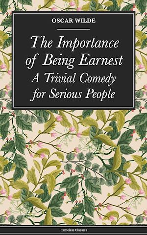 Téléchargez le livre :  The Importance of Being Earnest