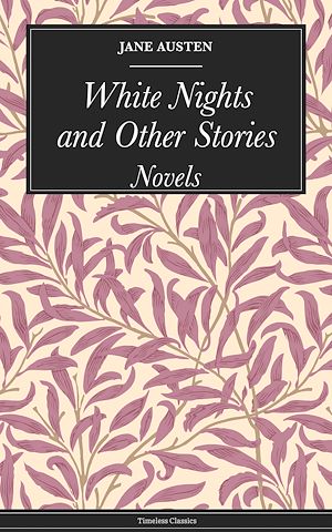 Téléchargez le livre :  White Nights and Other Stories