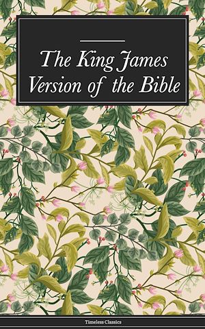 Téléchargez le livre :  The King James Version of the Bible