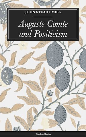 Download the eBook: Auguste Comte and Positivism