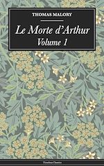 Download this eBook Le Morte d'Arthur: Volume 1