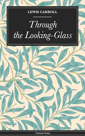 Download the eBook: Through the Looking-Glass