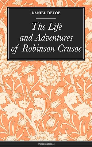 Download the eBook: The Life and Adventures of Robinson Crusoe