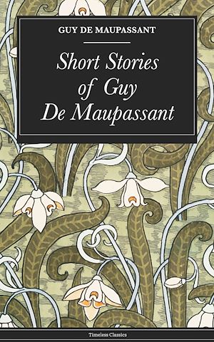 Téléchargez le livre :  Short Stories of Guy De Maupassant