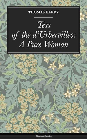 Download the eBook: Tess of the d'Urbervilles: A Pure Woman