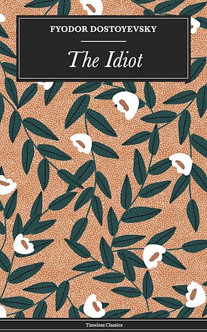 Téléchargez le livre :  The Idiot