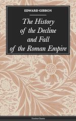 Download this eBook The History of the Decline and Fall of the Roman Empire