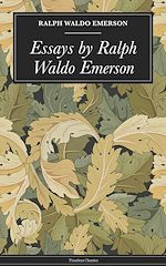 Download this eBook Essays by Ralph Waldo Emerson