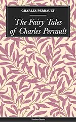 Download this eBook The Fairy Tales of Charles Perrault