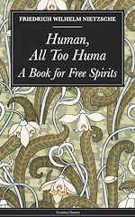 Download this eBook Human, All Too Human