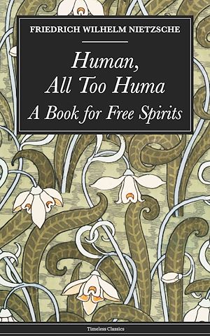 Download the eBook: Human, All Too Human