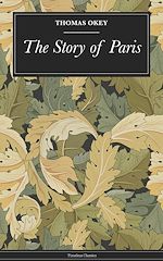 Download this eBook The Story of Paris