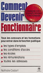 Télécharger le livre :  Comment devenir fonctionnaire