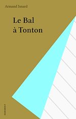 Télécharger le livre :  Le Bal à Tonton
