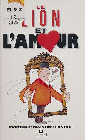Téléchargez le livre :  Le Lion et l'Amour