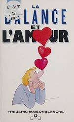Télécharger le livre :  La Balance et l'amour