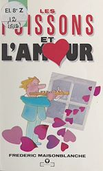 Télécharger le livre :  Le Poisson et l'Amour