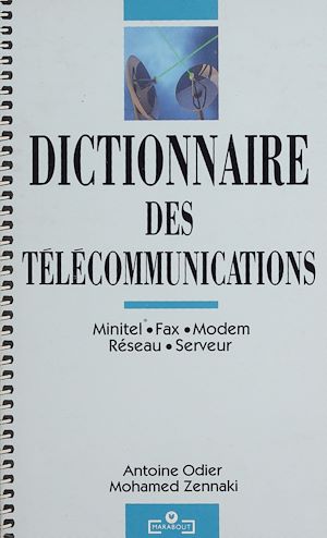 Téléchargez le livre :  Dictionnaire des télécommunications