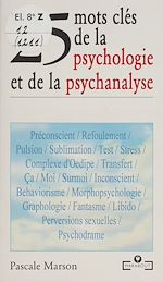 Télécharger le livre :  25 mots clés de la psychologie et de la psychanalyse