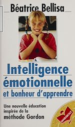 Télécharger le livre :  Intelligence émotionnelle et bonheur d'apprendre