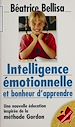 Télécharger le livre :  Intelligence émotionnelle et bonheur d'apprendre