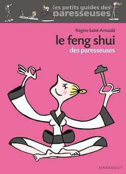 Télécharger le livre :  Le Feng Shui des paresseuses