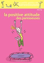 Télécharger le livre :  La positive attitude des paresseuses