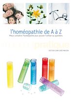 Télécharger le livre :  L'homéopathie de A à Z