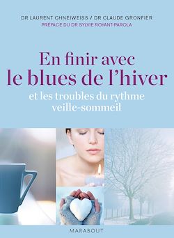Télécharger le livre :  En finir avec le blues de l'hiver