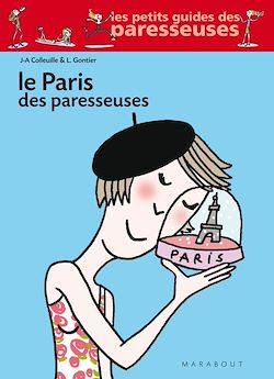 Télécharger le livre :  Le Paris des Paresseuses