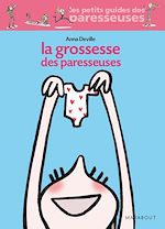 Télécharger le livre :  La grossesse des paresseuses